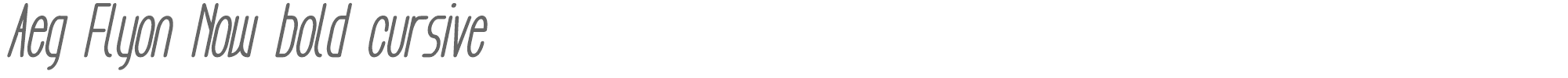 Sample characters Aeg Flyon Now Font
